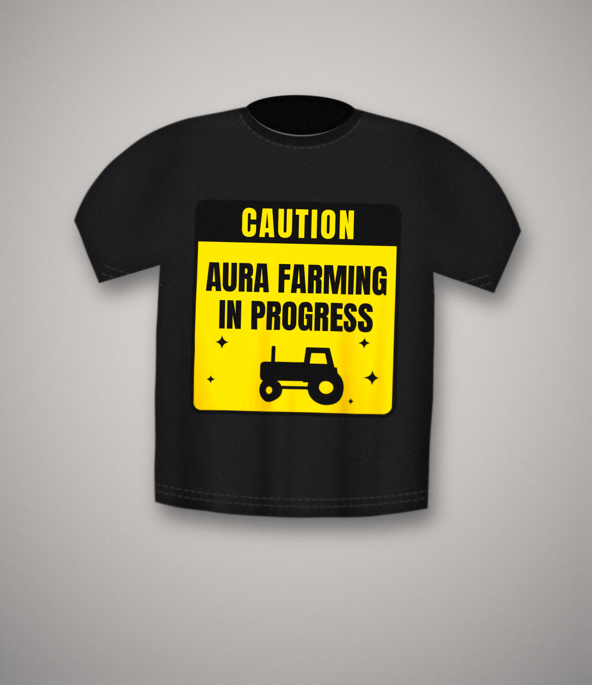 Caution: Aura Farming In Progress T-Shirt | Warning Sign Meme Tee