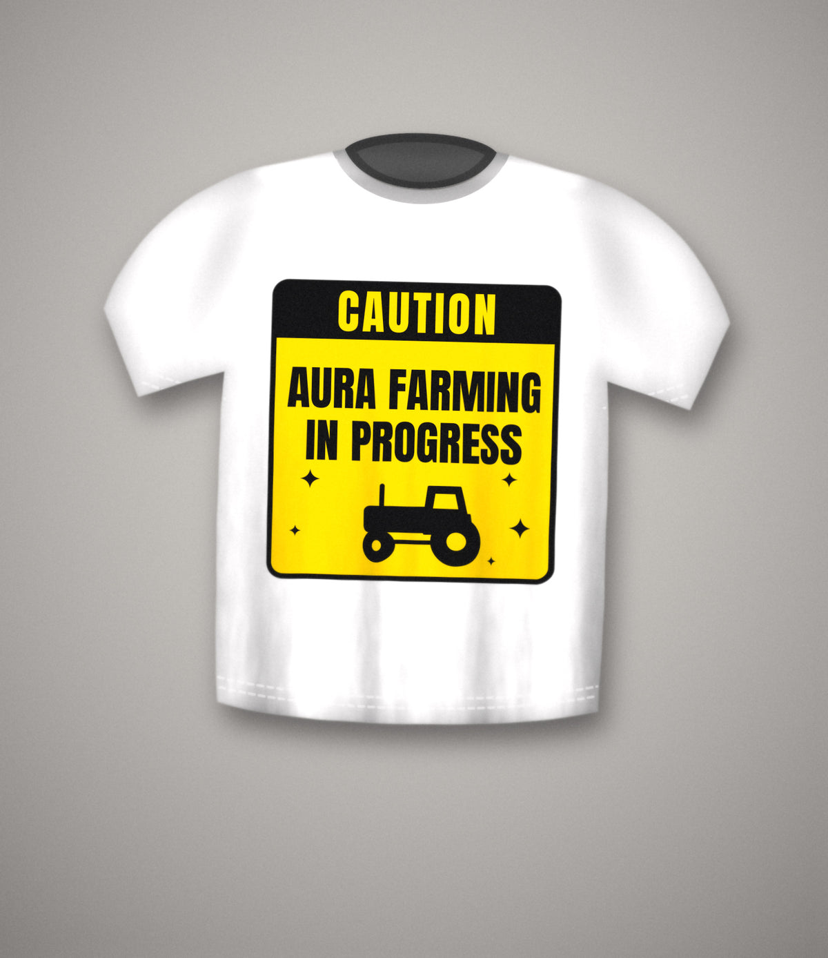 Caution: Aura Farming In Progress T-Shirt | Warning Sign Meme Tee