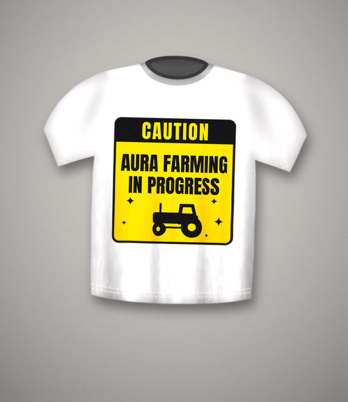 Caution: aura farming in progress warning sign on a white unisex cotton t-shirt — meme warning label tee