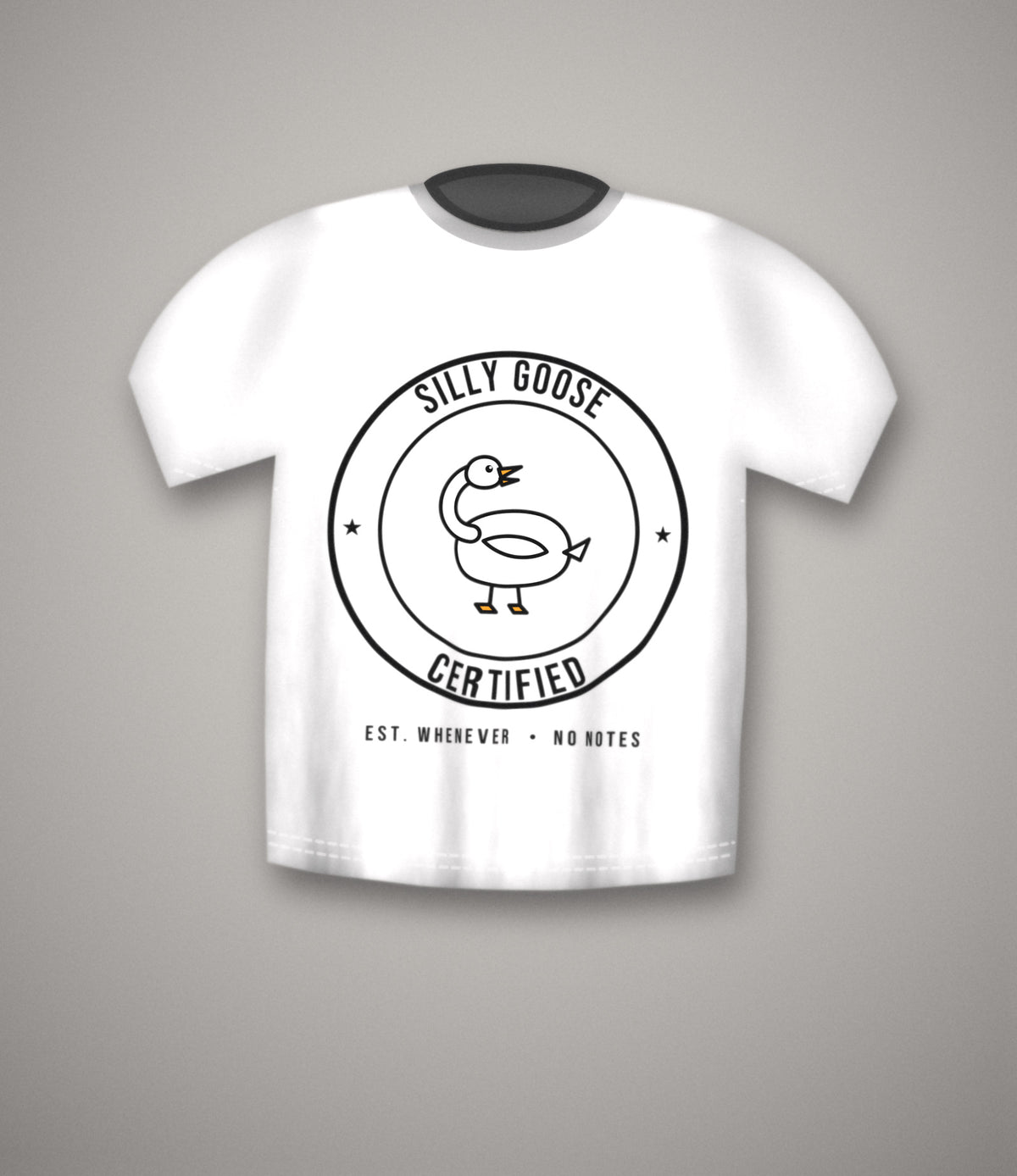 Silly Goose Certified T-Shirt | Funny Badge Goose Tee
