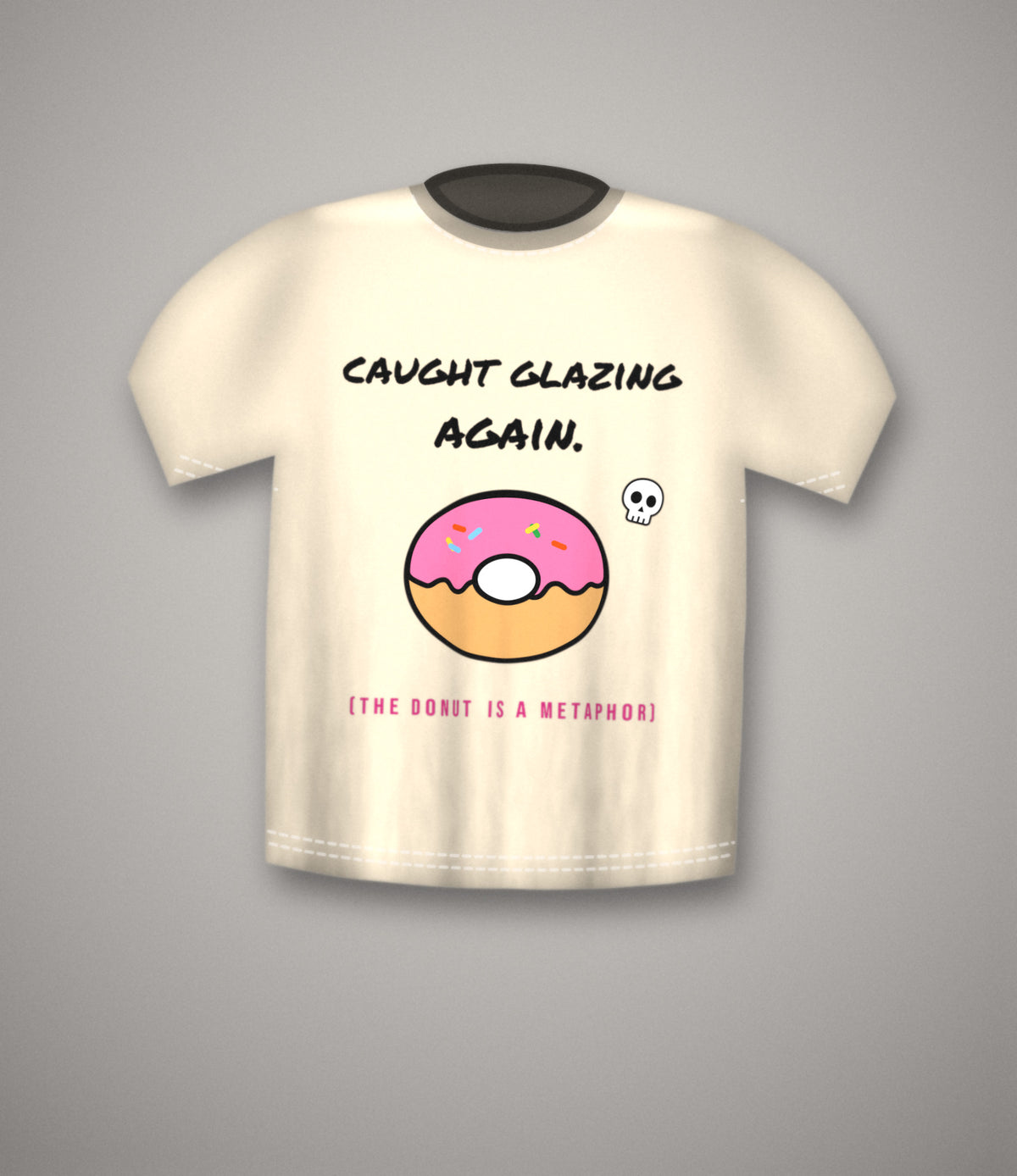 Caught Glazing Again T-Shirt | Funny Donut Slang Tee