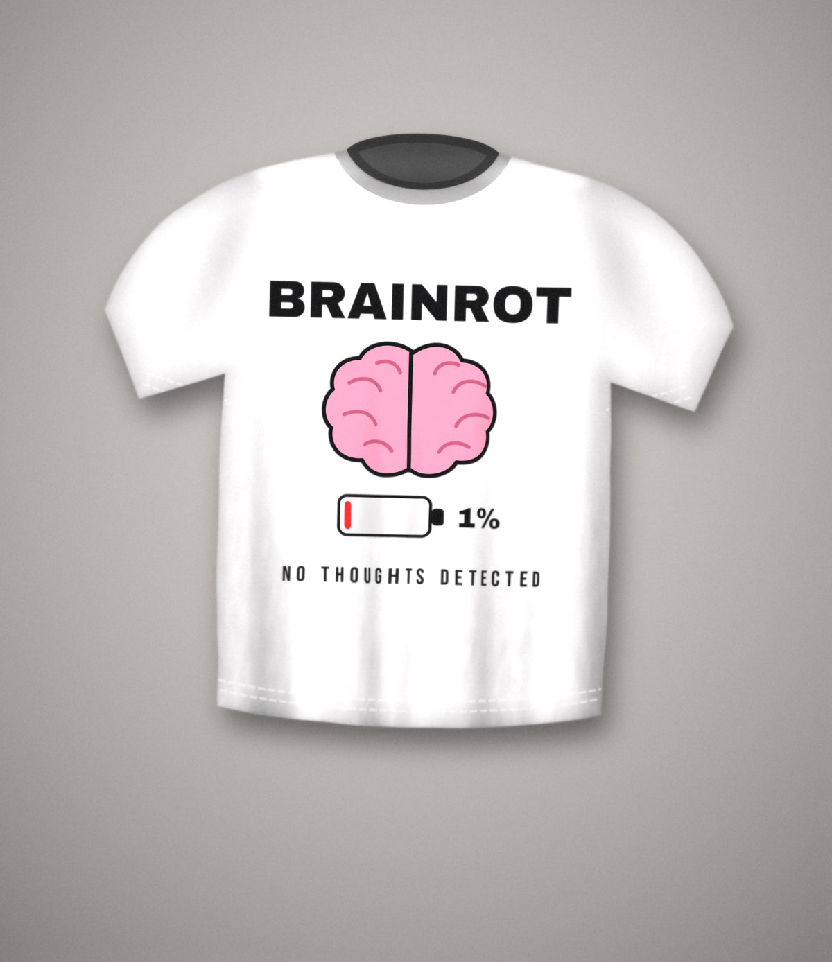 Brainrot – 1% Battery T-Shirt | No Thoughts Meme Tee