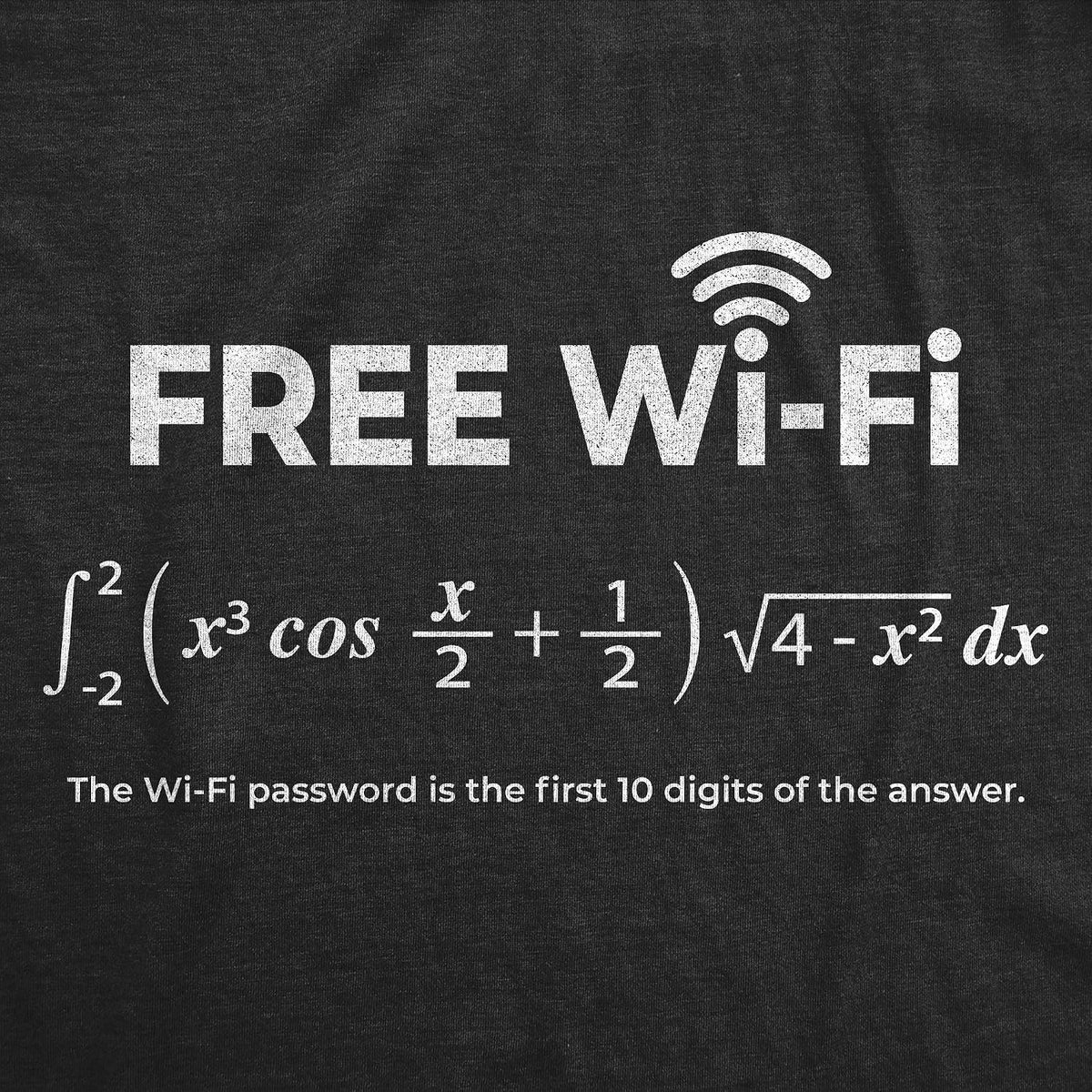 Free WiFi Funny Nerdy Math Equation Graphic Cool Mens T Shirts