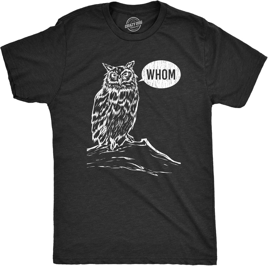 Whom Owl Funny Grammar Nerd Sarcastic Graphic Cool Mens T Shirts