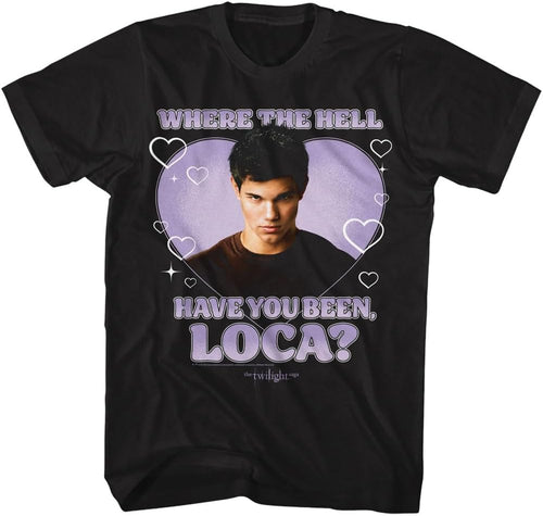 American Classics Twilight Where The Hell Have You Been Loca T Shirt Black — source gallery image 1