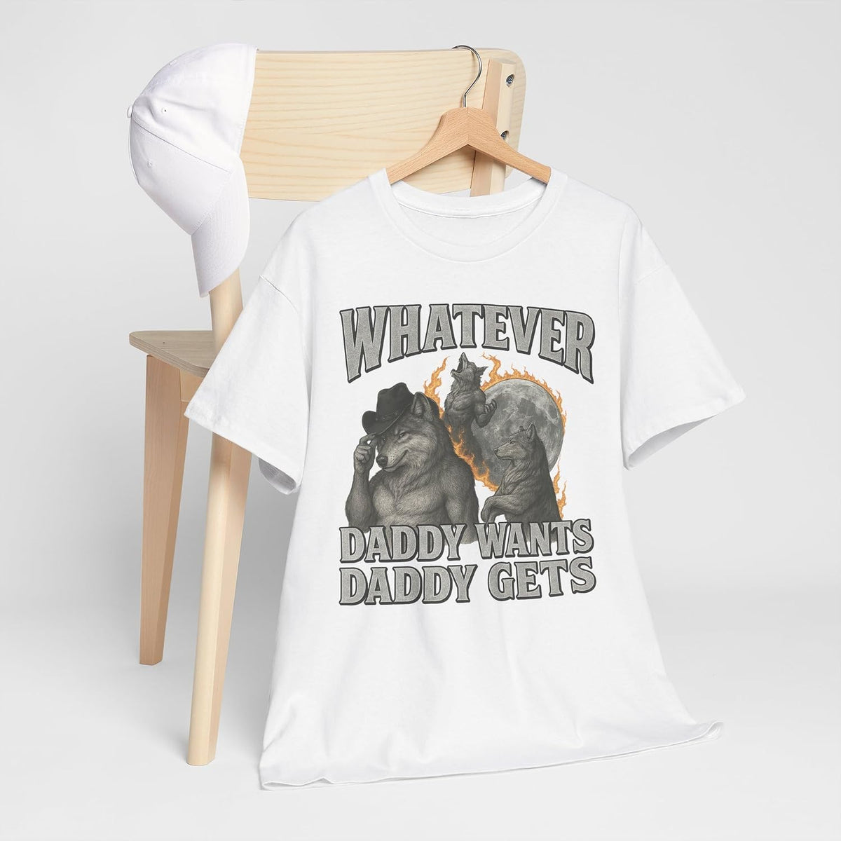 What Ever Daddy Wants Daddy Gets, Werewolf Shirt, Funny Alpha Meme T-Shirt, Cringe Core Internet Humor, Unhinged Gen Z