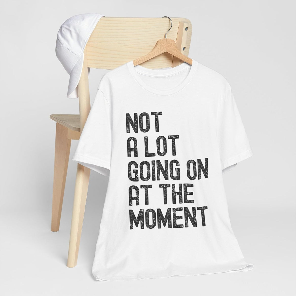 Distressed Funny Not a Lot Going on at The Moment T-Shirt for Men Women