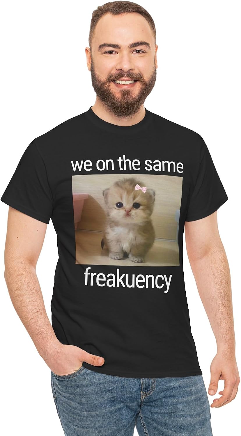 We On The Same Freakuency Cat Meme Shirt - Funny Cat Meme Tee for Cat Lovers, Y2K Dank Memes Shirt, Cute Kitten Design