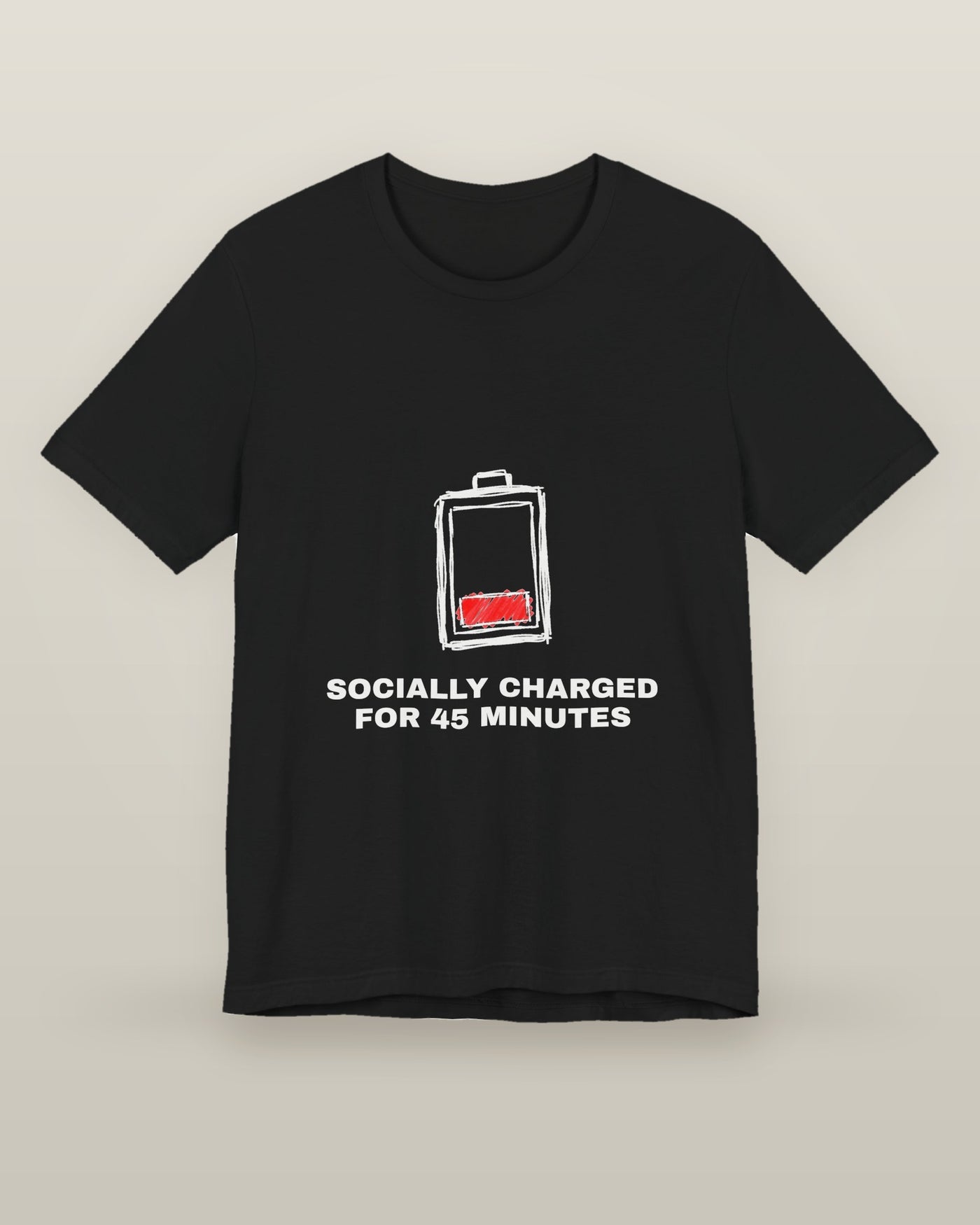 Socially charged for 45 minutes — a battery drained to its last bar, printed on a black cotton t-shirt, front view